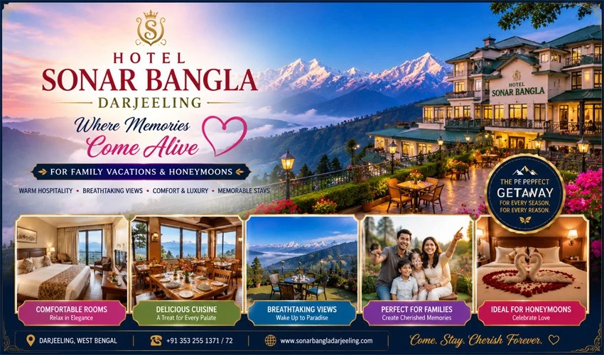 Hotel Sonar Bangla Darjeeling for Family Vacations and Honeymoons